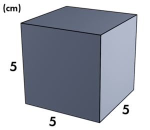 a cube with a side of 5 centimeters