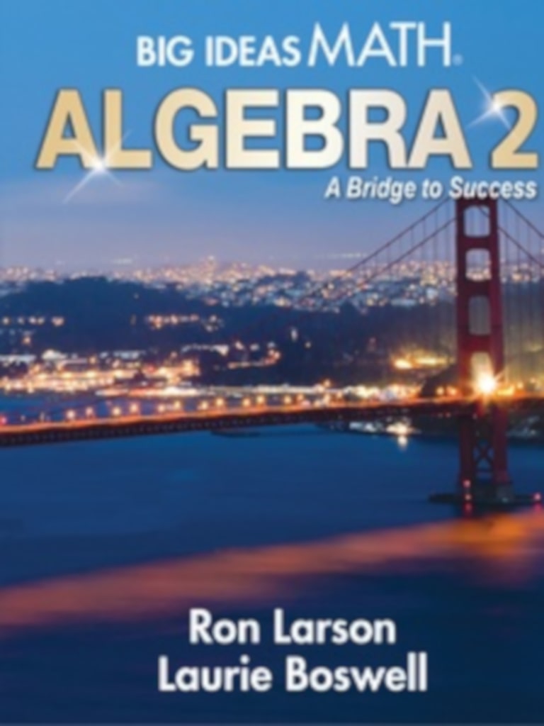 Big Ideas Math Algebra 2 A Bridge To Success 9781680331165